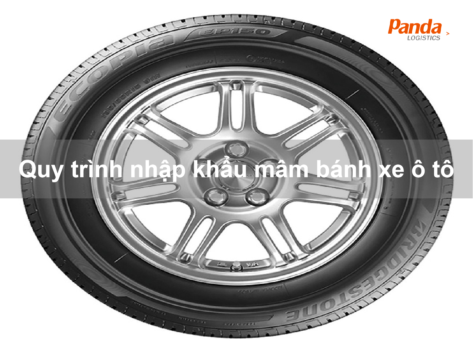 quy-trinh-nhap-khau-mam-banh-xe-o-to-6684[1].png