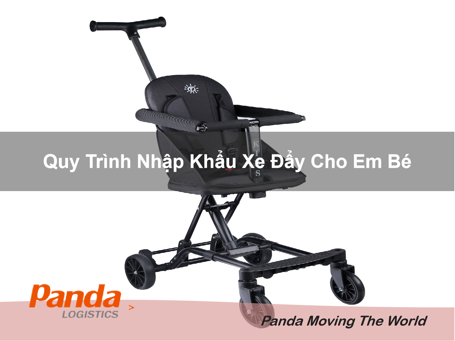Quy Trình Nhập Khẩu Xe Đẩy Cho Em Bé.png