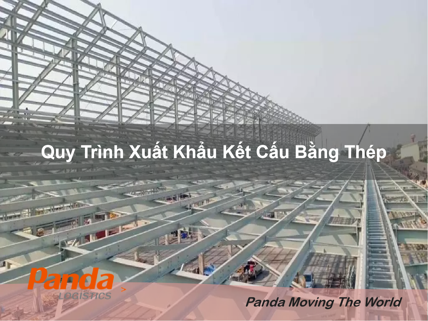 Quy Trình Xuất Khẩu Kết Cấu Bằng Thép.png