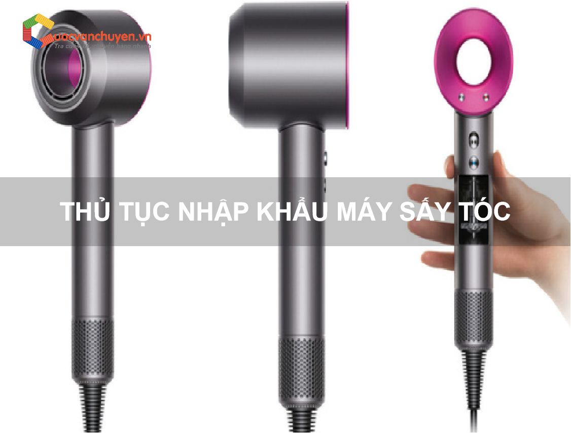 THỦ%20TỤC%20NHẬP%20KHẨU%20MÁY%20SẤY%20TÓC[1].png