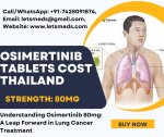 Osimertinib 80mg Tablets Lowest Cost Bangkok Thailand.jpg