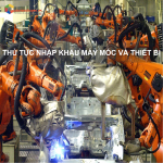 THỦ TỤC NHẬP KHẨU MÁY MÓC VÀ THIẾT BỊ.png